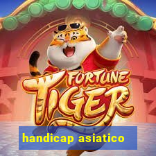 handicap asiatico - 1